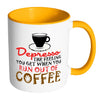 Funny Mug Depresso The Feeling You Get When White 11oz Accent Coffee Mugs