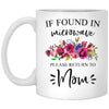 Funny Mug For Mothers If Found In Microwave Please Return To Mom 11oz White Coffee Cup From Son Daughter XP8434
