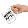 Funny Mug Ive Lost My Mind And Im Pretty Sure My Kids 15oz White Coffee Mugs