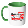 Funny Mug Keep Talking I'm Diagnosing You White 11oz Accent Coffee Mugs