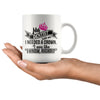 Funny Mug My Dentist Told Me I Needed A Crown I Know Right 11oz White Coffee Mugs