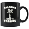 Funny Mug Spooning Leads To Forking 11oz Black Coffee Mugs