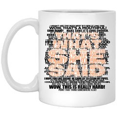 Funny Mug Thats What She Said Coffee Cup 11oz White alt XP8434