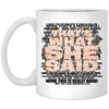 Funny Mug Thats What She Said Coffee Cup 11oz White alt XP8434