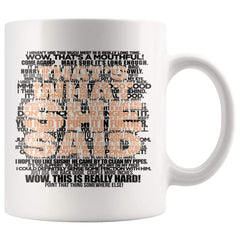 Funny Mug Thats What She Said Coffee Mugs 11oz White TL