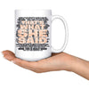 Funny Mug Thats What She Said Coffee Mugs 15oz White  TL