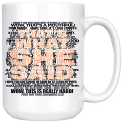 Funny Mug Thats What She Said Coffee Mugs 15oz White  TL