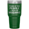 Funny Musher Tumbler Tears Of The People I Beat In Mushing Laser Etched 30oz Stainless Steel Tumbler