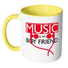 Funny Music Mug Music Is My Boyfriend White 11oz Accent Coffee Mugs