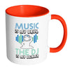 Funny Music Mug Music Is My Drug The DJ My Dealer White 11oz Accent Coffee Mugs