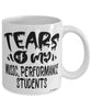 Funny Music Performance Professor Teacher Mug Tears Of My Music Performance Students Coffee Cup White