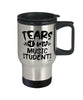 Funny Music Professor Teacher Travel Mug Tears Of My Music Students 14oz Stainless Steel