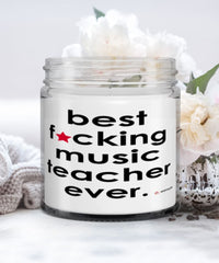 Funny Music Teacher Candle B3st F-cking Music Teacher Ever 9oz Vanilla Scented Candles Soy Wax