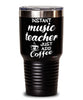 Funny Music Teacher Tumbler Instant Music Teacher Just Add Coffee 30oz Stainless Steel Black