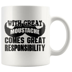 Funny Mustache Mug With Great Moustache Comes Great 11oz White Coffee Mugs