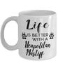Funny Neapolitan Mastiff Dog Mug Life Is Better With A Neapolitan Mastiff Coffee Cup 11oz 15oz White