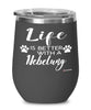 Funny Nebelung Cat Wine Glass Life Is Better With A Nebelung 12oz Stainless Steel Black