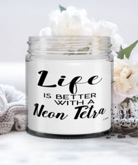 Funny Neon Tetra Fish Candle Life Is Better With A Neon Tetra 9oz Vanilla Scented Candles Soy Wax