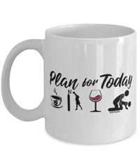 Funny Netballer Mug Adult Humor Plan For Today Netball Coffee Mug 11oz 15oz White