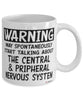 Funny Neurosurgeon Mug Warning May Spontaneously Start Talking About Central Pripheral Nervous System Coffee Cup White