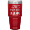 Funny New Job Promotion Retirement Tumbler for Co worker I Used To Work With Legends Laser Etched 30oz Stainless Steel Tumbler