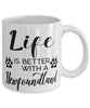 Funny Newfoundland Dog Mug Life Is Better With A Newfoundland Coffee Cup 11oz 15oz White