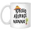 Funny Nonno Mug Gift Nacho Average Nonno Coffee Cup 11oz White XP8434