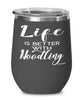 Funny Noodling Wine Glass Life Is Better With Noodling 12oz Stainless Steel Black
