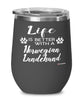 Funny Norwegian Lundehund Dog Wine Glass Life Is Better With A Norwegian Lundehund 12oz Stainless Steel