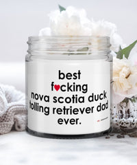 Funny Nova Scotia Duck Tolling Retriever Dog Candle B3st F-cking Nova Scotia Duck Tolling Retriever Dad Ever 9oz Vanilla Scented Candles Soy Wax