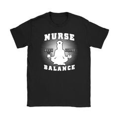 Funny Nurse Beer Wine Yoga Balance Gildan Womens T-Shirt