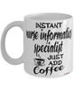 Funny Nurse Informatics Specialist Mug Instant Nurse Informatics Specialist Just Add Coffee Cup White