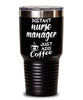 Funny Nurse Manager Tumbler Instant Nurse Manager Just Add Coffee 30oz Stainless Steel Black