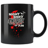 Funny Nurse Mug Night Shift Nurse 11oz Black Coffee Mugs