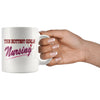 Funny Nurse Mug The Hottest Girls Nursing 11oz White Coffee Mugs