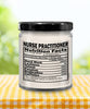 Funny Nurse Practitioner Candle Nutrition Facts 9oz Vanilla Scented Candles Soy Wax