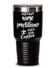 Funny Nurse Practitioner Tumbler Instant Nurse Practitioner Just Add Coffee 30oz Stainless Steel Black