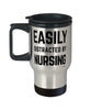 Funny Nurse Travel Mug Easily Distracted By Nursing Travel Mug 14oz Stainless Steel