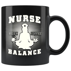 Funny Nursing Yoga Mug Nurse Balance 11oz Black Coffee Mugs