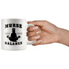 Funny Nursing Yoga Mug Nurse Balance 11oz White Coffee Mugs