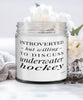 Funny Octopush Candle Introverted But Willing To Discuss Underwater Hockey 9oz Vanilla Scented Candles Soy Wax