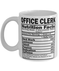 Funny Office Clerk Nutritional Facts Coffee Mug 11oz White