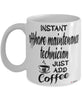 Funny Offshore Maintenance Technician Mug Instant Offshore Maintenance Technician Just Add Coffee Cup White