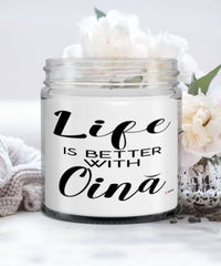 Funny Oina Candle Life Is Better With Oina 9oz Vanilla Scented Candles Soy Wax