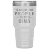 Funny Oină Tumbler Tears Of The People I Beat In Oină Laser Etched 30oz Stainless Steel Tumbler