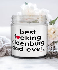 Funny Oldenburg Horse Candle B3st F-cking Oldenburg Dad Ever 9oz Vanilla Scented Candles Soy Wax