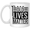 Funny Oldi Birthday Mug Old Lives Matter Coffee Cup 11oz White XP8434