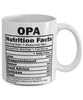 Funny Opa Nutritional Facts Coffee Mug 11oz White