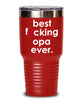 Funny Opa Tumbler B3st F-cking Opa Ever 20oz 30oz Stainless Steel