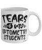 Funny Optometry Professor Teacher Mug Tears Of My Optometry Students Coffee Cup White